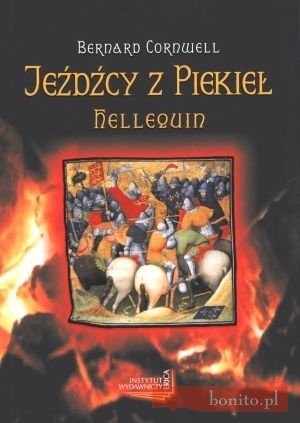 Jeźdźcy z piekieł. Hellequin - Bernard Cornwell