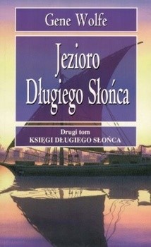Jezioro Długiego Słońca - Gene Wolfe