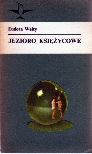 Jezioro Księżycowe - Eudora Welty
