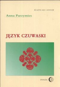 Język czuwaski - Anna Parzymies
