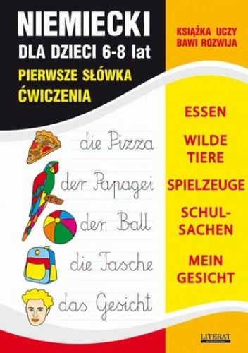 Język niemiecki dla dzieci. Pierwsze słówka. Ćwiczenia. 6-8 lat - Bednarska Joanna