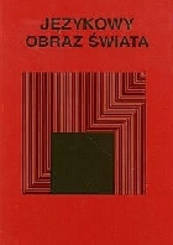 Językowy obraz świata - Ewa Masłowska