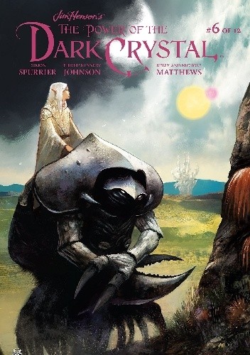 Jim Henson's The Power of the Dark Crystal #6 - Simon Spurrier
