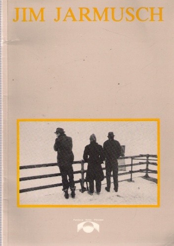 Jim Jarmusch - praca zbiorowa