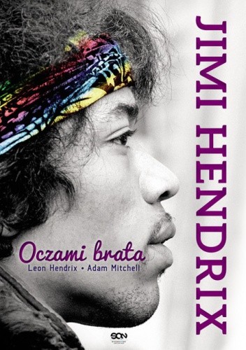 Jimi Hendrix. Oczami brata - Leon Hendrix