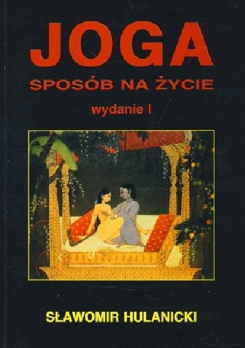 Joga sposób na życie - Sławomir Hulanicki