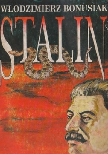 Józef Stalin - Włodzimierz Bonusiak