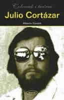 Julio Cortázar. Człowiek i twórca - Alberto Cousté