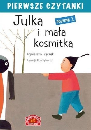 Julka i mała kosmitka - Agnieszka Frączek