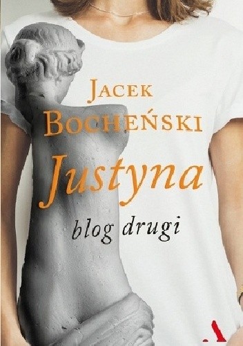 Justyna. Blog drugi - Jacek Bocheński
