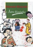 Jutro klasówka - Edmund Niziurski