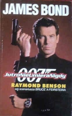 Jutro nie umiera nigdy - Raymond Benson