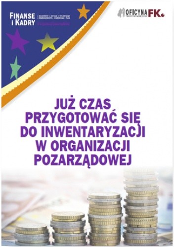 Już czas przygotować się do inwentaryzacji w organizacji pozarządowej - Katarzyna Trzpioła dr