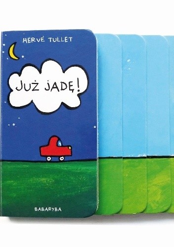Już jadę! - Hervé Tullet
