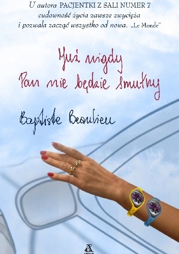 Już nigdy Pan nie będzie smutny - Baptiste Beaulieu