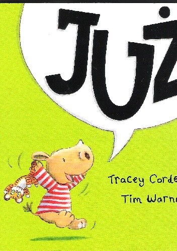 Już! - Tracey Corderoy