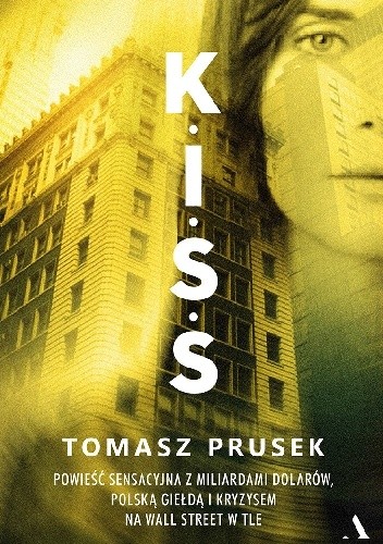K.I.S.S. - Tomasz Prusek