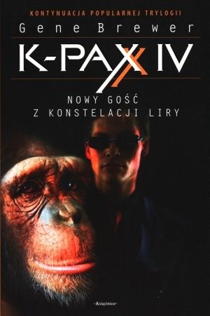 K-PAX IV. Nowy gość z konstelacji Liry - Gene Brewer