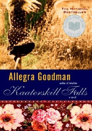 Kaaterskill Falls - Allegra Goodman