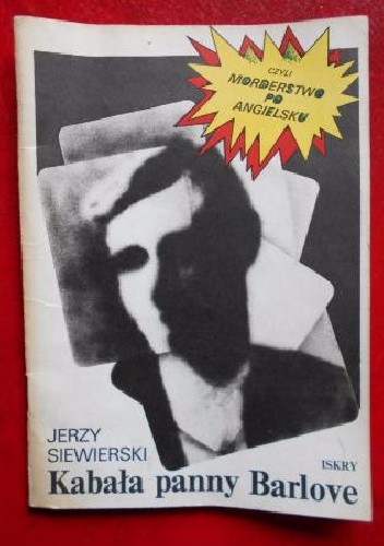 Kabała panny Barlove, czyli morderstwo po angielsku - Jerzy Siewierski