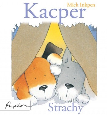 Kacper. Strachy - Mick Inkpen