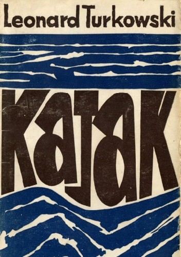 Kajak - Leonard Turkowski