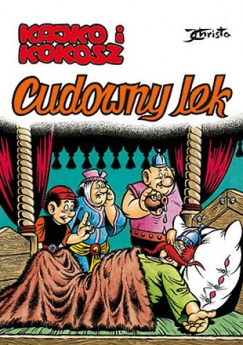 Kajko i Kokosz. Cudowny lek - Janusz Christa