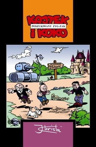 Kajtek i Koko. Poszukiwany Zyg-Zak - Janusz Christa