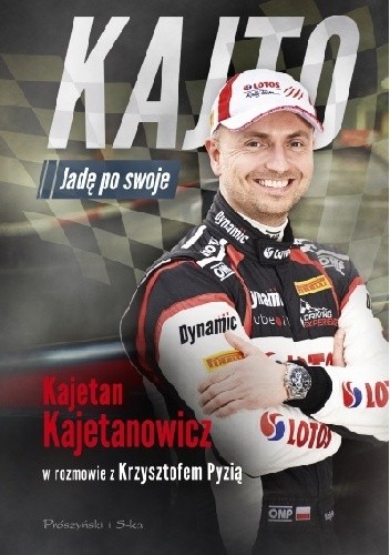 Kajto. Jadę po swoje - Krzysztof Pyzia