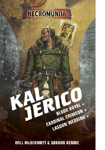 Kal Jerico: The Omnibus - Gordon Rennie