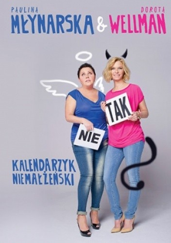 Kalendarzyk niemałżeński - Dorota Wellman