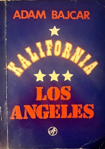 Kalifornia Los Angeles - Adam Bajcar