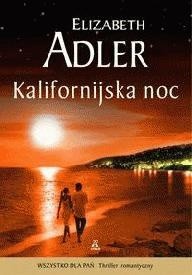 Kalifornijska noc - Elizabeth Adler