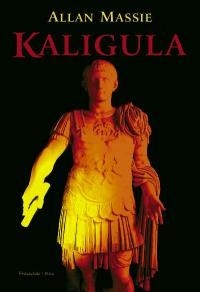 Kaligula - Allan Massie