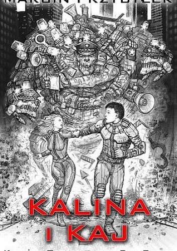 Kalina i Kaj - Marcin Przybyłek