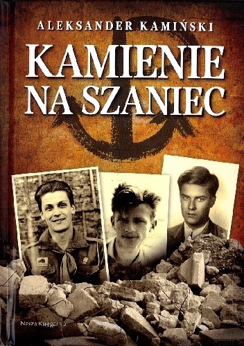 Kamienie na szaniec - Aleksander Kamiński