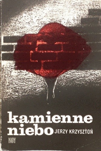 Kamienne niebo - Jerzy Krzysztoń