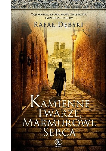 Kamienne twarze, marmurowe serca - Rafał Dębski