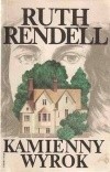 Kamienny wyrok - Ruth Rendell