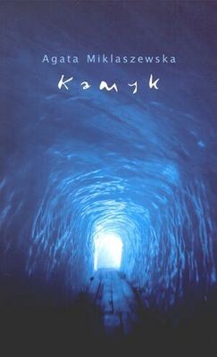 Kamyk - Agata Miklaszewska