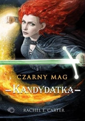 Kandydatka - Rachel E. Carter