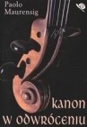 Kanon w odwróceniu - Paolo Maurensig