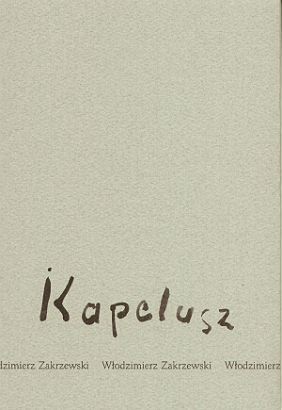 Kapelusz - Włodzimierz Zakrzewski