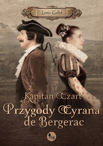 Kapitan Czart. Przygody Cyrana de Bergerac - Louis Gallet
