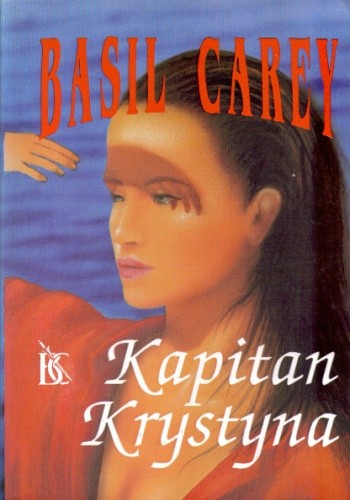 Kapitan Krystyna - Basil Carey