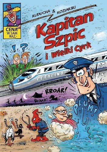 Kapitan Szpic i wielki cyrk - Daniel Koziarski