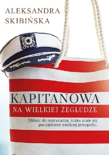 Kapitanowa na wielkiej żegludze - Aleksandra Skibińska