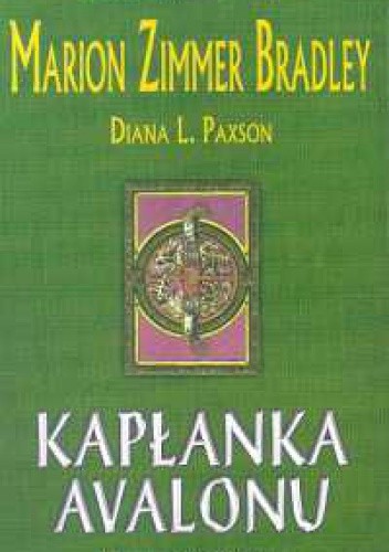 Kapłanka Avalonu - Marion Zimmer Bradley