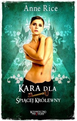 Kara dla Śpiącej Królewny - Anne Rice