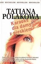 Karaoke dla damy z pieskiem - Tatjana Polakowa